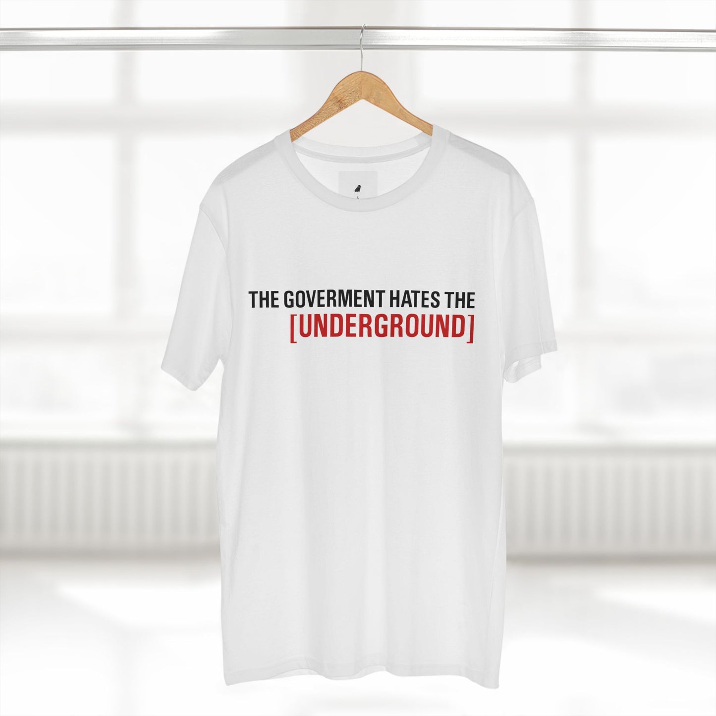 "The Government Hates the [Underground]"